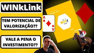 🎲WinkLink tem potencial de valorização vale a pena o investimento [upl. by Vanda]