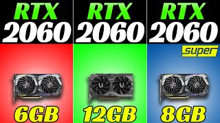 RTX 2060 vs RTX 2060 12GB vs RTX 2060 Super  How Much Performance Difference [upl. by Norrat239]