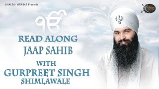 Jaap sahib  Bhai Gurpreet Singh Shimla Wale  Learn Gurbani  Gurbani Shabad Kirtan [upl. by Caraviello]