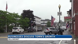 Millinocket businesses discuss towns growth [upl. by Nede808]