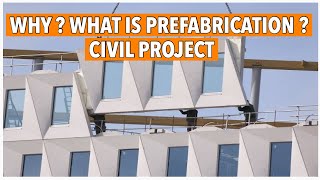 What is Prefabrication Important Topic  definition  Procedure  Advantages and disadvantages [upl. by Demmy]