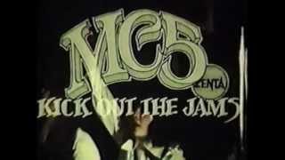 MC5  Kick Out The Jams [upl. by Eicram787]