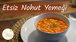 Etsiz Nohut Yemeği Tarifi  Nasıl Yapılır [upl. by Reaht711]