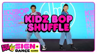 KIDZ BOP Kids – KIDZ BOP Shuffle Sign  Dance Along  ASL Version [upl. by Atteynek383]