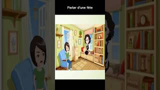 Learn French by daily dialogues  Parler dune fête FV la vie française [upl. by Niuqauj]