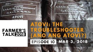 Farmers Talk Atovi The Troubleshooter Ano Ang Atovi [upl. by Esther]