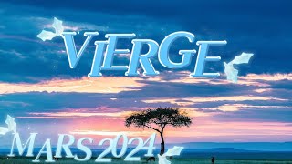 ♍ VIERGE ♍🌿 MARS 2024 🌿✨ Une bouffée dair frais  ✨ [upl. by Primrose]