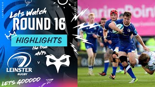 Leinster Rugby v Ospreys  Instant Highlights  Round 16  URC 202324 [upl. by Fromma232]