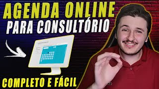 Muito Fácil e Ilimitado AGENDA ONLINE PARA CONSULTÓRIO  Passo a Passo [upl. by Briney]