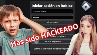 HACKEO la CUENTA de mi HERMANO EN ROBLOX y LLORA😱 BROMA sale MAL📲 [upl. by Vasilis]