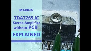 How to make  TDA7265 IC Stereo Amplifier without PCB CIRCUIT Diagram [upl. by Llenyr]