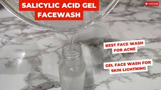 Best gel face wash for acne  Gel face wash for skin lightening salicylic acid gel face wash recipe [upl. by Prakash]