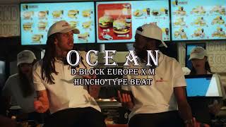 FREE D Block Europe x M Huncho Type Beat  quotOceanquot [upl. by Dorree870]