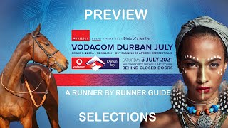 Vodacom Durban July 2021  Preview Comments Tips amp Selections  Hollywoodbets Greyville 3 July 2021 [upl. by Retluoc236]