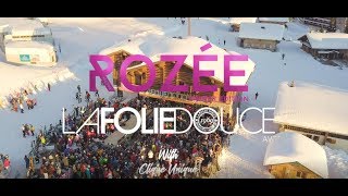 Rozée Winter Edition X Folie Douce Avoriaz  OFFICIAL AFTERMOVIE [upl. by Wald121]