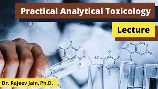 Curious Insights into Analytical Toxicology  Analytical Chemistry  Forensic Drug Analysis [upl. by Imekawulo539]