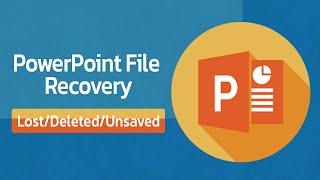 Best 3 Ways to Recover PowerPoint Files  UnsavedDeleted [upl. by Airelav]