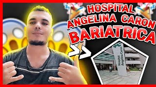 CIRURGIA BARIÁTRICA HOSPITAL ANGELINA CARON PROJETO AGORA VAI Parte 9 [upl. by Schinica]