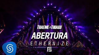 Thaeme amp Thiago  Abertura do DVD Ethernize [upl. by Terry]