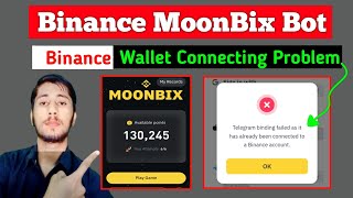 Binance Wallet Connecting Problem on Moonbix  binance Moonbix bot [upl. by Alyose]