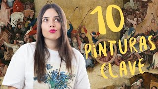 10 PINTURAS de la HISTORIA DEL ARTE que tienes que conocer [upl. by Auvil28]