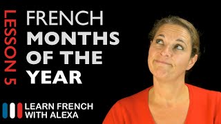 The French Months of the Year French Essentials Lesson 5 [upl. by Idnyc]