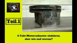 4Takt Motorradmotor einfahren aber wie und warum [upl. by Ion]