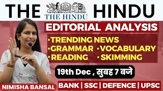 The Hindu Editorial Analysis 19th December2023 Vocab Grammar Reading Skimming  Nimisha Bansal [upl. by Heloise427]