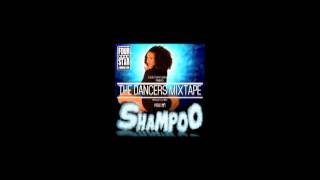 SHAMPOO  THE DANCERS MIX JAN 2015 DANCEHALL MIXTAPE  MIXED BY DJ SMO [upl. by Paver]