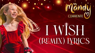 Mandy Corrente I Wish RemixOfficial Lyric Video [upl. by Gian841]