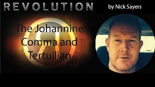 The Johannine Comma  Part 2  Tertullian [upl. by Siron]