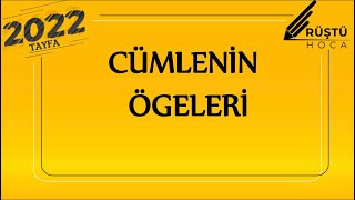 44 Cümlenin Ögeleri  RÜŞTÜ HOCA [upl. by Nospmas]