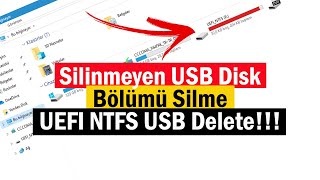 Silinmeyen USB Disk Bölümü Silme  UEFI UTFS USB Delete [upl. by Corry]