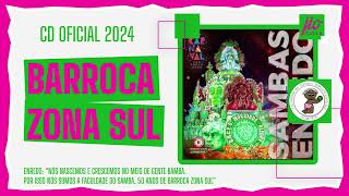 Barroca Zona Sul 2024  CD OFICIAL [upl. by Sewoll]