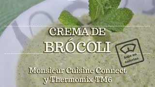 CREMA DE BRÓCOLI BAJO EN CALORIAS en Monsieur Cuisine Connect  Ingredientes entre dientes [upl. by Syverson]