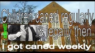 Children caned regularly and legally then  I got caned weekly LONDON ENGLAND UK [upl. by Ayahc]