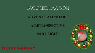 Jacquie Lawson 2022 Sussex Advent Calendar  Retrospective Part 8 [upl. by Perlis]