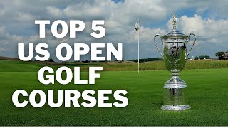 TOP 5 US OPEN Golf Courses golf [upl. by Roman]