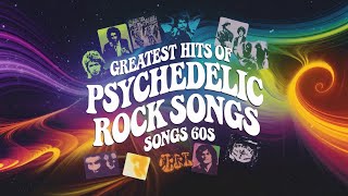 GREATEST HITS OF PSYCHEDELIC ROCK SONGS 60s Acid Rock [upl. by Kared]