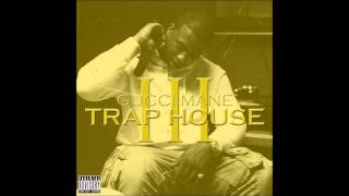 1 Traphouse 3  Gucci Mane ft Rick Ross  Trap House 3 [upl. by Aroon]