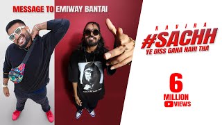 Kavira message to Emiway Bantai  Sachh  This is not a Diss Rap [upl. by Casmey321]