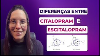 Qual a diferença entre CITALOPRAM e ESCITALOPRAM [upl. by Falo630]