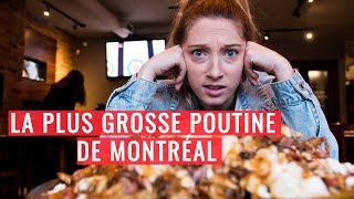 DÉFIS DE BOUFFE  La plus grosse poutine de Montréal [upl. by Mota]