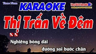 Thị Trấn Về Đêm Karaoke 123 HD Tone Nam  Nhạc Sống Tùng Bách [upl. by Lipps]