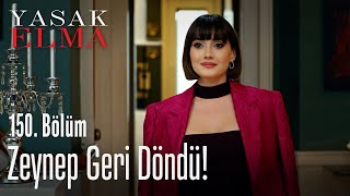 Zeynep geri döndü  Yasak Elma 150 Bölüm [upl. by Raddatz]