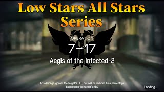 Arknights 717 Guide Low Stars All Stars Guide [upl. by Demeyer]