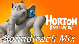 John Powell  Horton Hears A Who Original Motion Picture Soundtrack Mix Music for kids and parents [upl. by Atinna588]