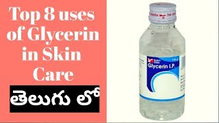 Top 8 uses of GLYCERIN  in Telugu [upl. by Darrel899]