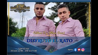 Disfruto El Rato  Esteban Y Wilson Video Oficial [upl. by Linus]