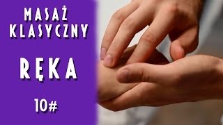 Projekt Masaż  Masaż klasyczny RĘKA [upl. by Ramirolg]